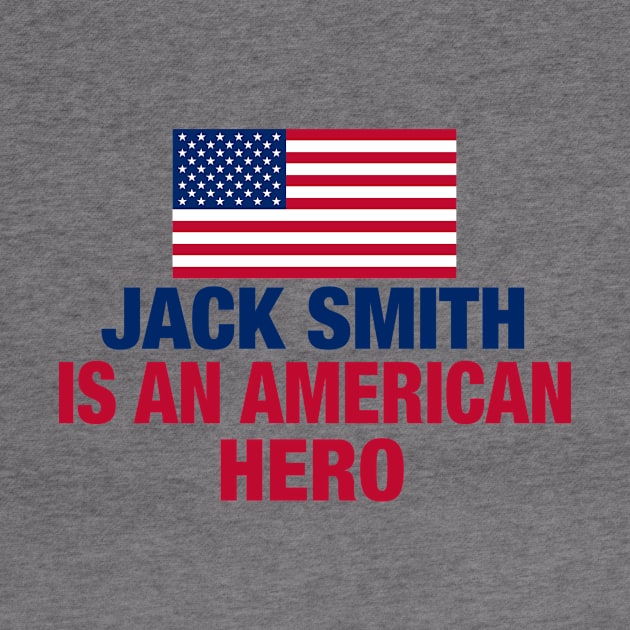 Jack Smith is An American Hero by epiclovedesigns